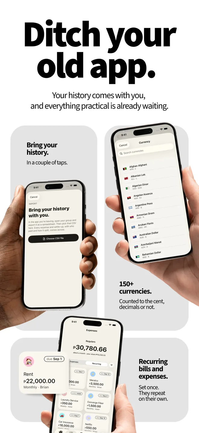 Ditch your old app. Your history comes with you, and everything practical is already waiting.